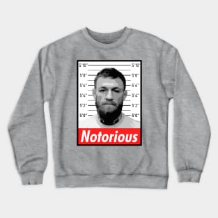 Notorious Crewneck Sweatshirt